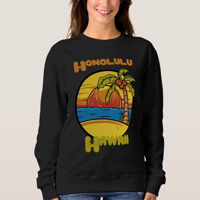 Honolulu Sunset Vacation Hawaii Palm trees Ocean Sweatshirt (Front)