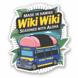Honolulu Wiki-Wiki Shuttle Bus  Sticker