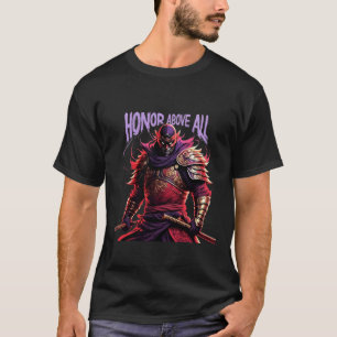 Honor Above All T-Shirt –Anime Samurai Warrior Art