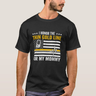 Honor For My Mommy Proud 911 Dispatcher Family Mat T-Shirt