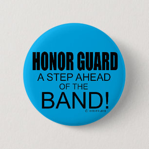Honor Guard A Step Ahead of the Band! Button