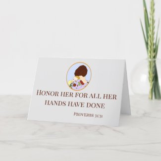 Honor Her For All Her Hands Have Done, Bible Verse Holiday Card