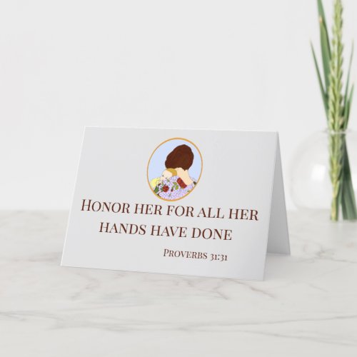 Honor Her For All Her Hands Have Done Bible Verse Holiday Card