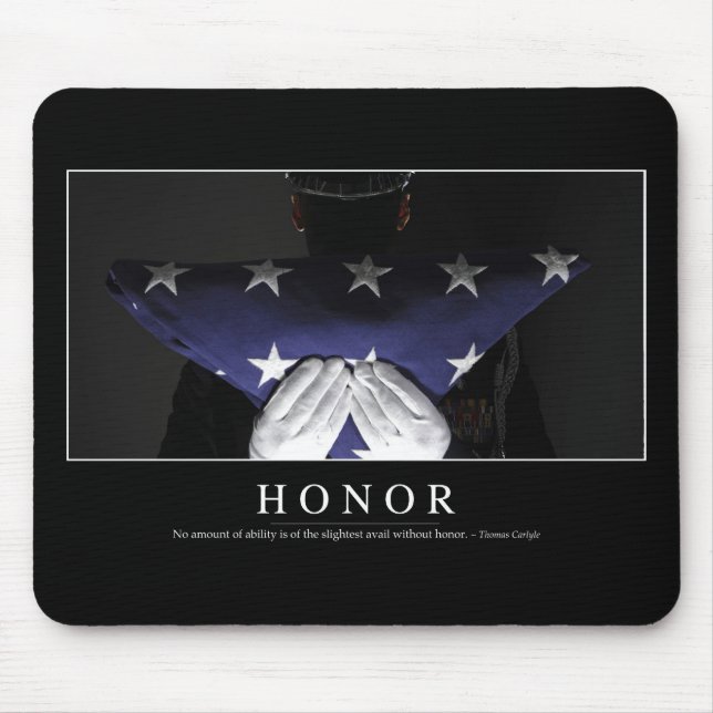 Honor: Inspirational Quote Mouse Pad (Front)