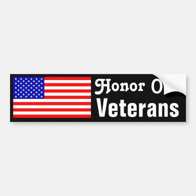 Honor Our Veterans Bumper Sticker (Front)