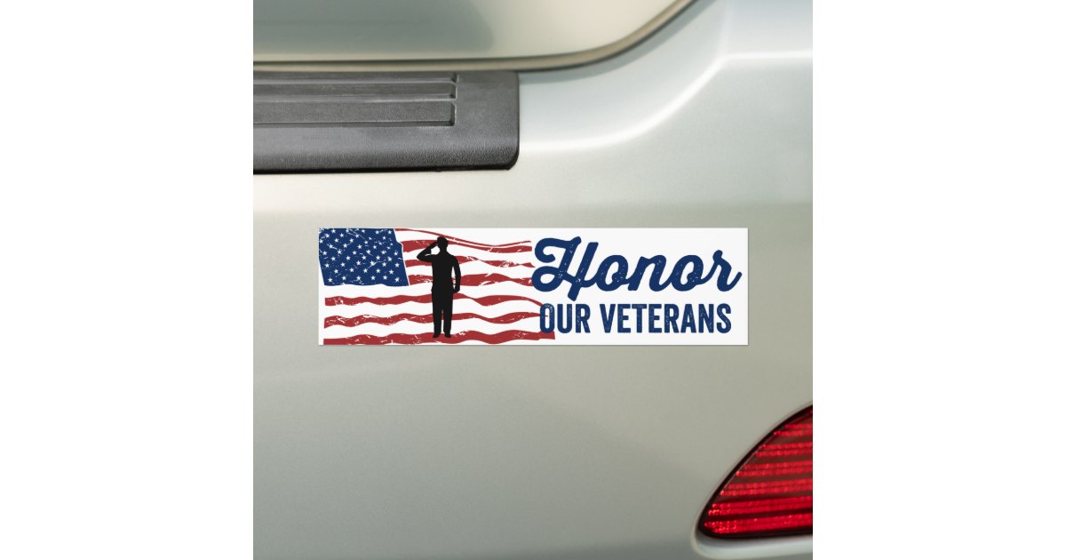Honor Our Veterans Memorial Day Veteran's Day Bumper Sticker | Zazzle