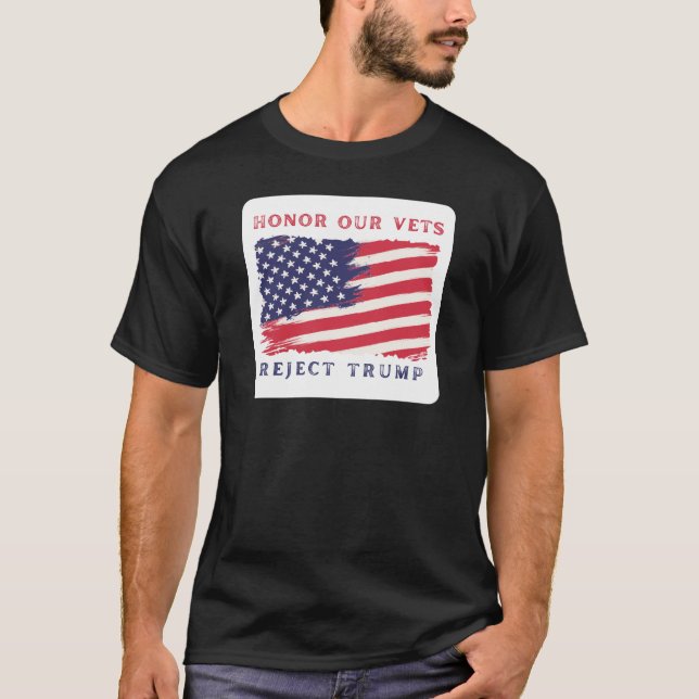 Honor Our Vets, Not Trump shirt (Front)