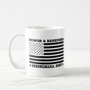 Honor Remember Memorial Day Patriotic Design Funny Coffee Mug