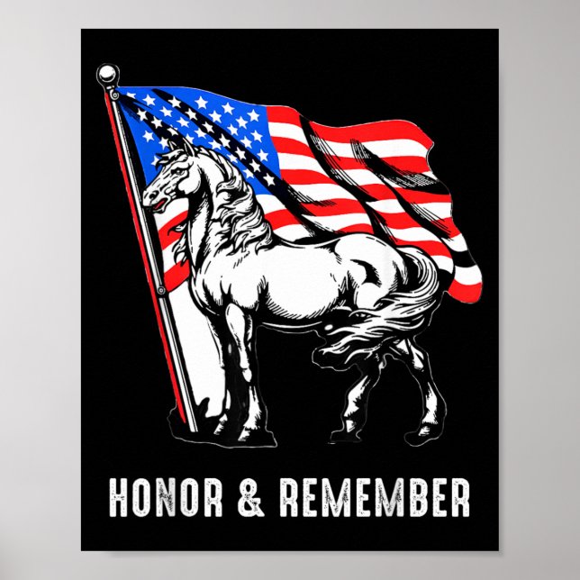 Honor Remember Patriotic Horse American Flag Poster (Front)