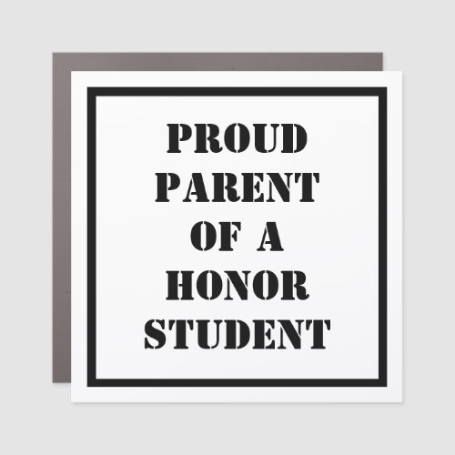 Honor Roll Proud Parent of _ Car Magnet _ HAMbyWG