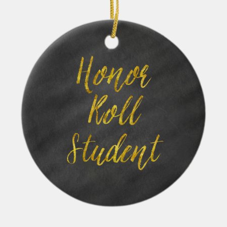Honor Roll Student Gold Faux Glitter Chalkboard Ceramic Ornament