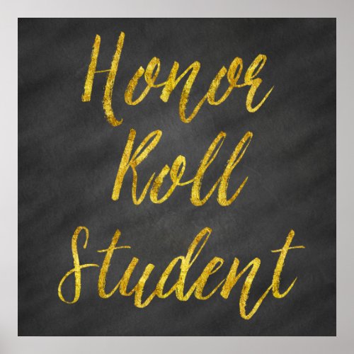 Honor Roll Student Gold Faux Glitter Chalkboard Poster