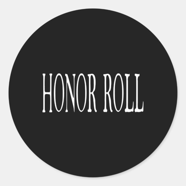 Honor Roll Student Recognition Classic Round Sticker (Front)