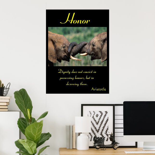 Honor Stands Strong Within Nature’s Boundless  Poster (Home Office)