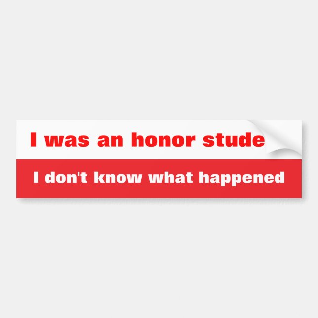 Honor student bumper sticker (Front)