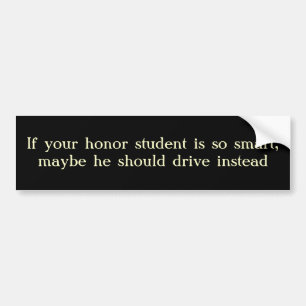 Honor student bumper sticker