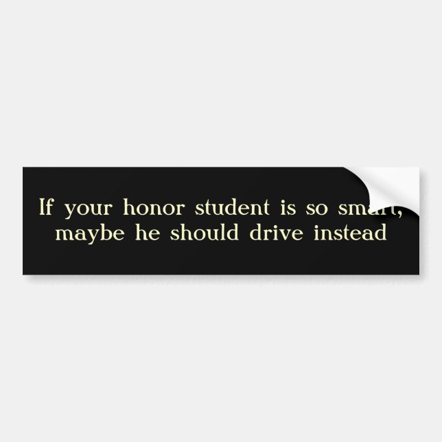 Honor student bumper sticker (Front)