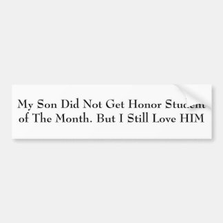 Honor student parody bumper sticker