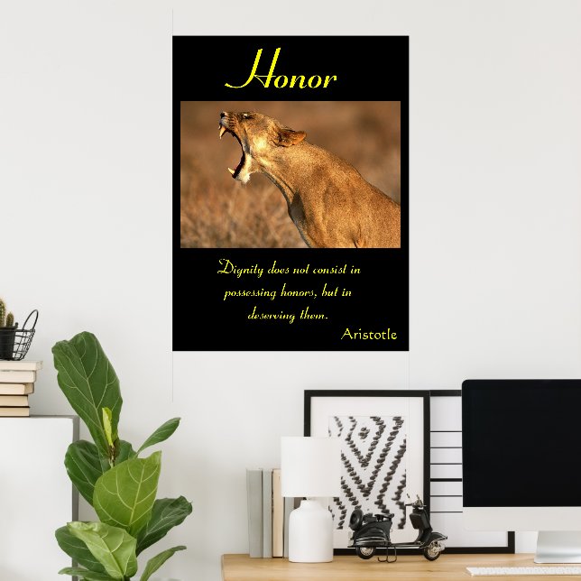 Honor Survives Within Nature’s Fierce Majesty Poster (Home Office)