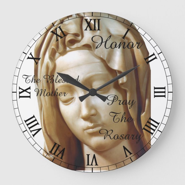 Honor The Blessed Mother... Large Clock (Front)