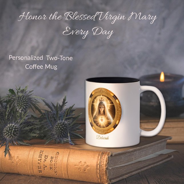Honor the Blessed Virgin Mary Every Day Two-Tone Coffee Mug (Creator Uploaded)