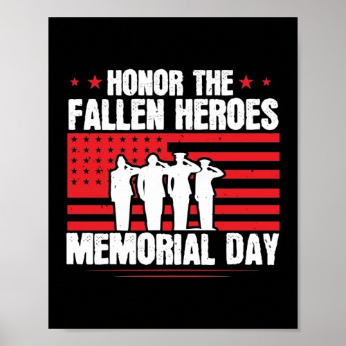 Honor The Fallen Heroes Memorial Day Poster