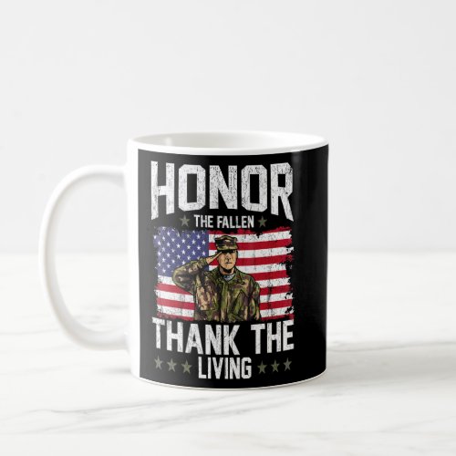 Honor The Fallen Military Veterans  Coffee Mug