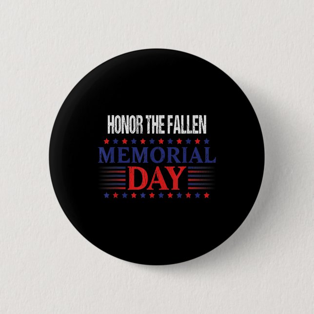Honor The Fallen Patriotic - Memorial Day  Button (Front)
