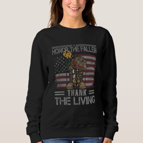 Honor The Fallen Thank The Living American Flag Vi Sweatshirt