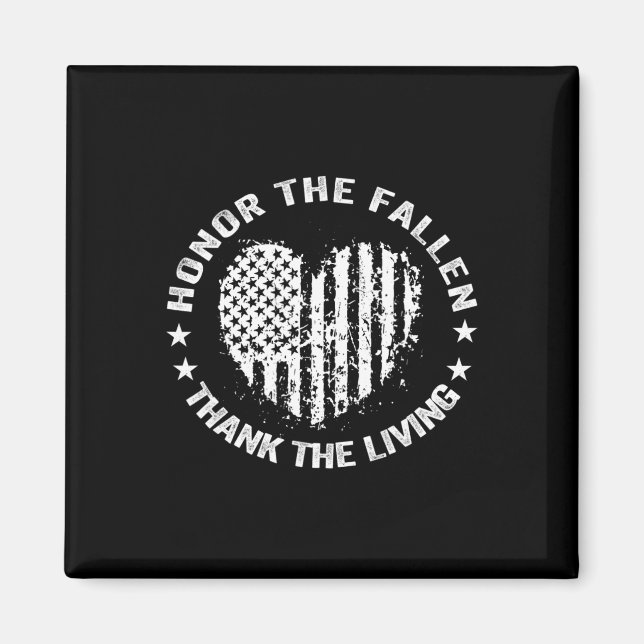 Honor The Fallen Thank The Living Heart Memorial D Magnet (Front)