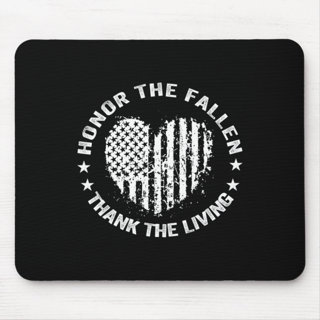 Honor The Fallen Thank The Living Heart Memorial D Mouse Pad (Front)