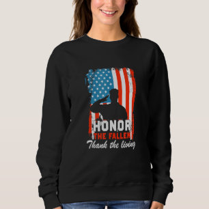 Honor The Fallen Thank The Living Memorial Day Ame Sweatshirt