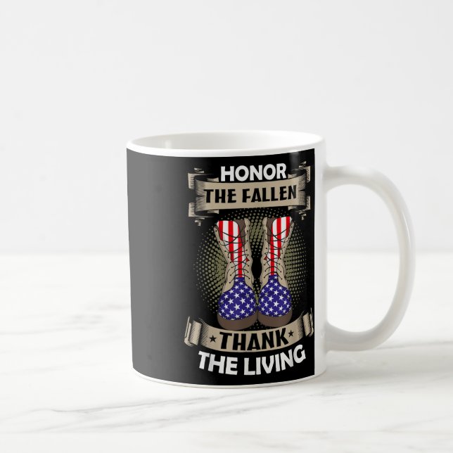 Honor The Fallen Thank The Living Memorial Day Coffee Mug (Right)