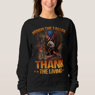 Honor The Fallen Thank The Living Memorial Day Vet Sweatshirt