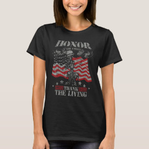 Honor The Fallen Thank The Living Memorial Day Vet T-Shirt
