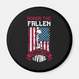 Honor The Fallen, Thank The Living   Patriotic Magnet