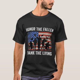 Honor The Fallen Thank The Living Soldiers Memoria T-Shirt