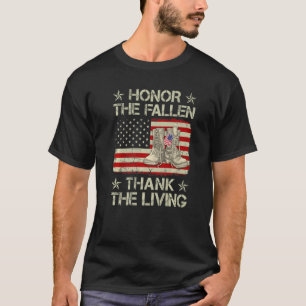 Honor The Fallen Thank The Living Veterans Day Com T-Shirt