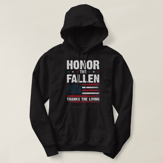Honor the fallen thanks the Living Veterans Day 13 Hoodie (Design Front)
