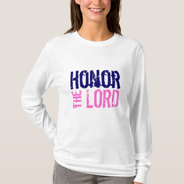 Honor the Lord T-Shirt (Front)