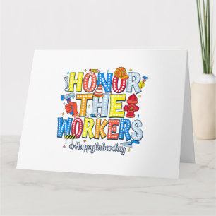 Honor The Workers Happy Labor Day Card