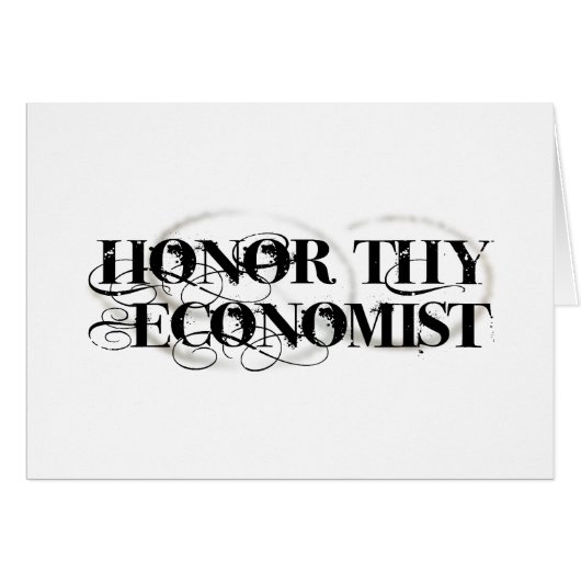 Honor Thy Economist (Front Horizontal)