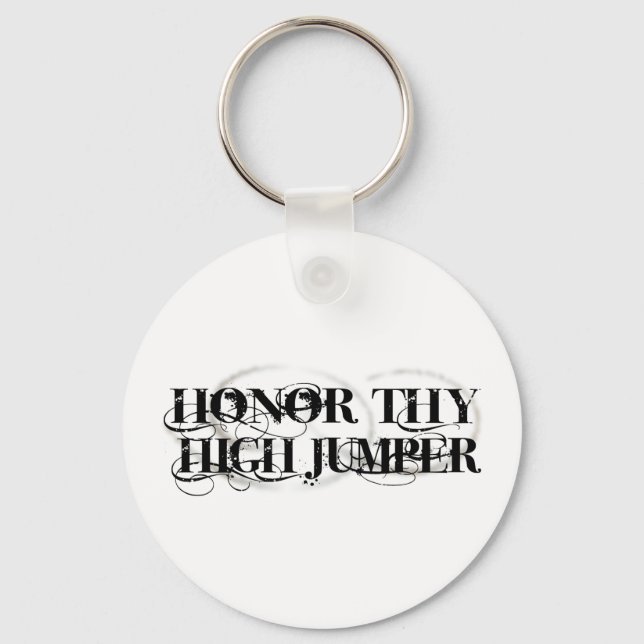 Honor Thy High Jumper Keychain (Front)