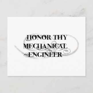 Honor Thy Mechanical Engineer Postcard
