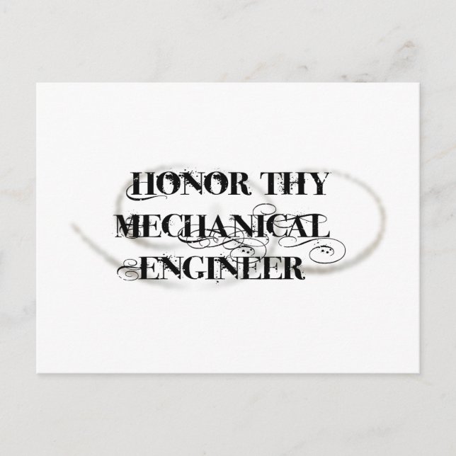 Honor Thy Mechanical Engineer Postcard (Front)