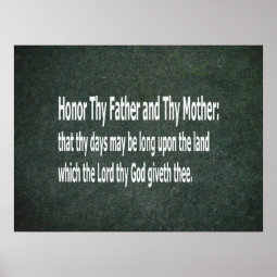 Honor Thy Mother and Thy Father Poster | Zazzle