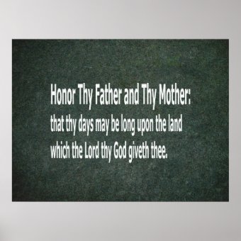 Honor Thy Mother and Thy Father Poster | Zazzle