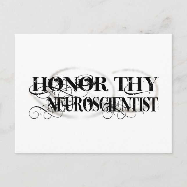 Honor Thy Neuroscientist Postcard (Front)
