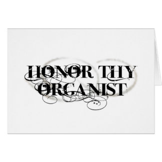 Honor Thy Organist Cards