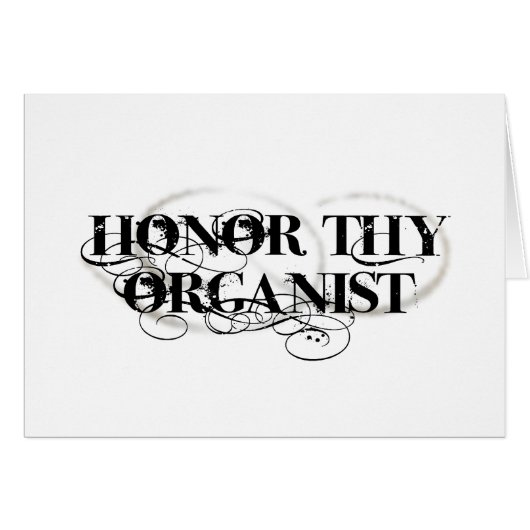 Honor Thy Organist Cards (Front Horizontal)